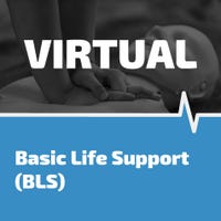 Basic Life Support (BLS) Virtual Training