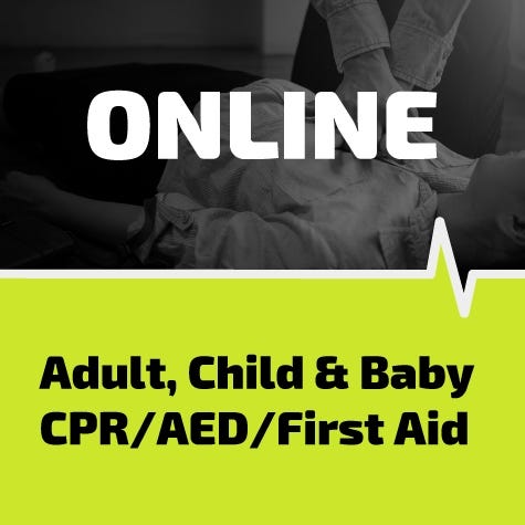Adult, Child, Infant CPR/AED/First Aid Online Training